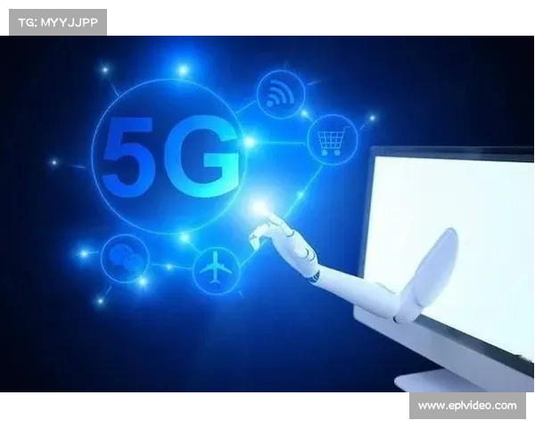 5G低延时传输技术突破,为实时互动体验提供支撑 5G低延时传输技术突破,为实时互动体验提供支撑